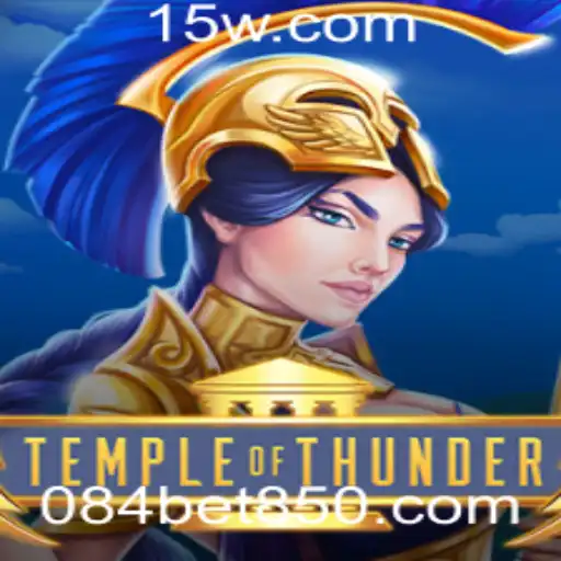 TempleofThunder: Explorando o Jogo de Apostas 084 bet